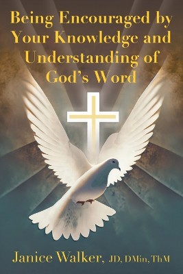 Being Encouraged by Your Knowledge and Understanding of God's Word
