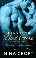 FALLING FOR THE BAD GIRL
