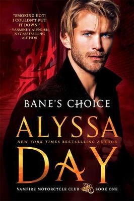 Day, A: Bane's Choice