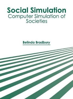 Social Simulation: Computer Simulation of Societies