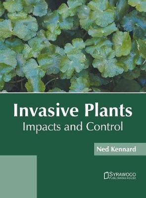 Invasive Plants: Impacts and Control