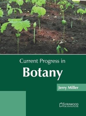 Current Progress in Botany