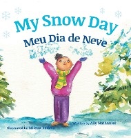 My Snow Day / Meu Dia de Neve