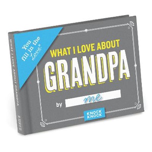 Knock Knock What I Love about Grandpa Book Fill in the Love Fill-in-the-Blank Book & Gift Journal