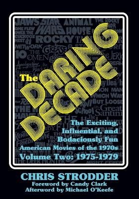 The Daring Decade [Volume Two, 1975-1979]