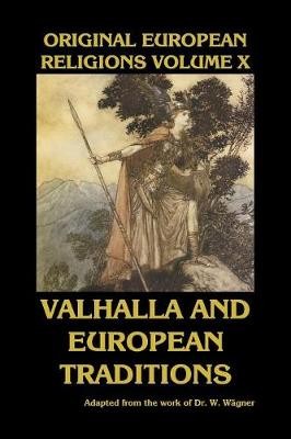 Original European Religions Volume X