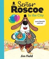 Se�or Roscoe in the City