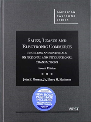 Sales, Leases and Electronic Commerce - CasebookPlus