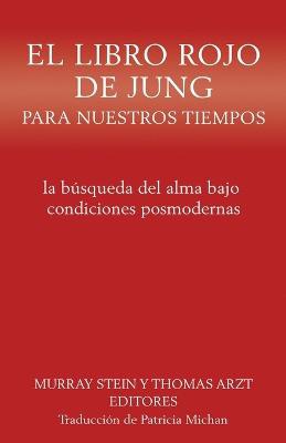 El libro rojo de Jung para nuestros tiempos