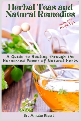 Herbal Teas and Natural Remedies