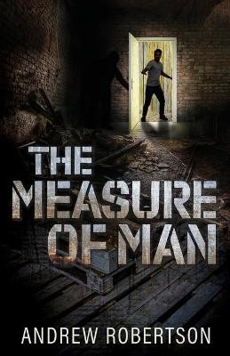 The Measure Of Man