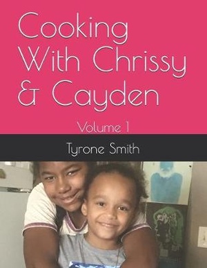 Cooking With Chrissy & Cayden