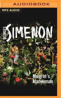 Maigret's Madwoman