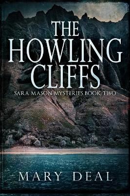 The Howling Cliffs (sara Mason Mysteries Book 2)