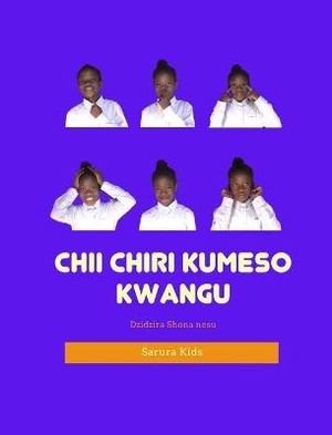 Chii Chiri Kumeso Kwangu?