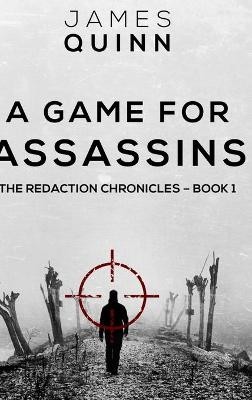GAME FOR ASSASSINS (THE REDACT