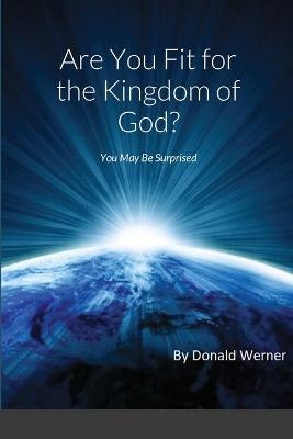 Are You Fit for the Kingdom of God?