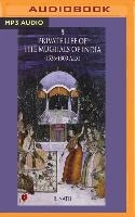 Private Life of the Mughals of India: 1526-1803 A.D.