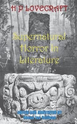 H. P. Lovecraft's Supernatural Horror in Literature