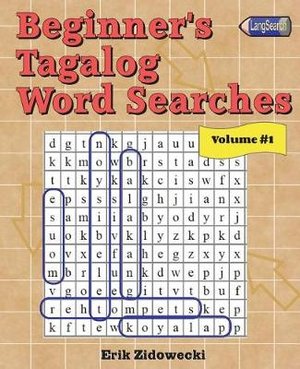 Beginner's Tagalog Word Searches - Volume 1