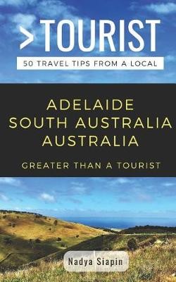 Greater Than a Tourist- Adelaide South Australia Australia