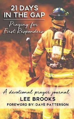 21 Days in the Gap Praying for First Responders