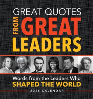 2025 Great Quotes From Great Leaders Boxed Calendar