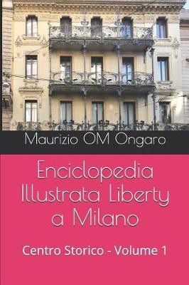 Enciclopedia Illustrata Liberty a Milano
