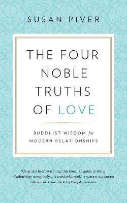 The Four Noble Truths of Love