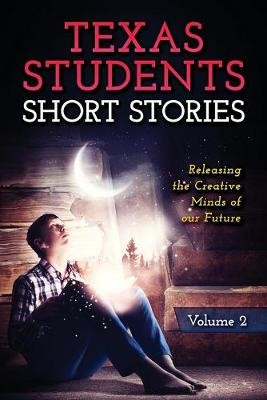 Short Stories by Texas Students