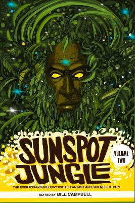Sunspot Jungle: Volume Two