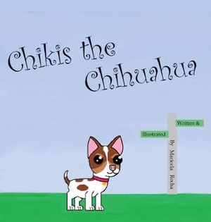 Chikis the Chihuahua