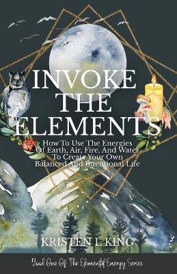 Invoke The Elements