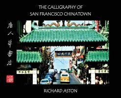 The Calligraphy of San Francisco Chinatown