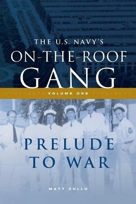 The US Navy's On-the-Roof Gang