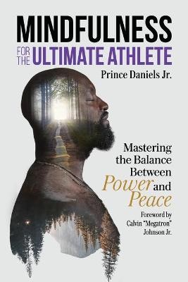 Mindfulness for the Ultimate Athlete