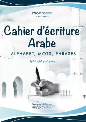 Cahier d'Écriture Arabe