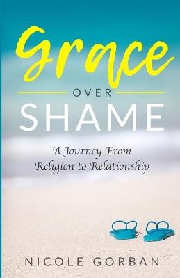 Grace Over Shame