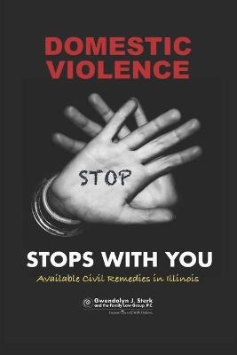 Domestic Violence Stops With You