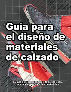 Guía para el diseño de materiales de calzado