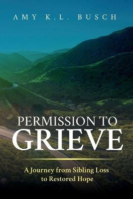 Permission to Grieve