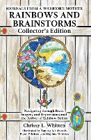 Rainbows and Brainstorms Collector's Edition