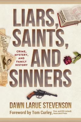 Liars, Saints, and Sinners