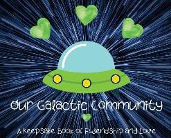 Our Galactic Community