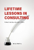 Lifetime Lessons in Consulting