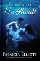 Beneath His Hands