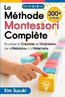 La M�thode Montessori Compl�te