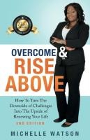 Overcome & Rise Above