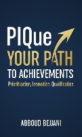 PIQue Your Path to Achievements