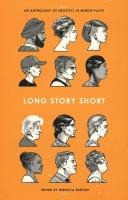 Long Story Short: An Anthology of (Mostly) Ten-Minute Plays